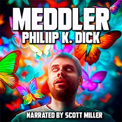Meddler by Philip K. Dick Audiobook Cover