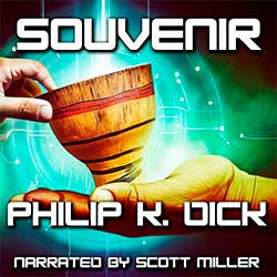 Souvenir by Philip K. Dick Science Fiction Audiobook Cover