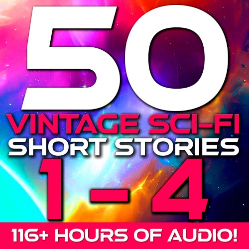 50 Vintage Sci-Fi Short Stories 1-4 Audiobook Cover