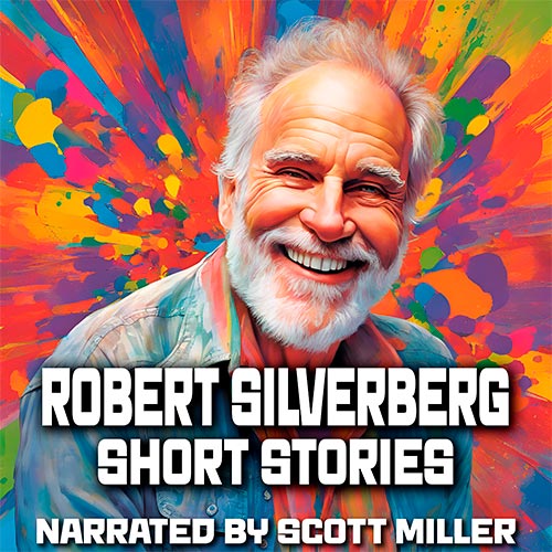 Robert Silverberg Short Stories Audiobook Cover