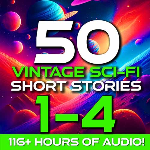 50 Vintage Sci-Fi Short Stories 1-4 Audiobook Cover