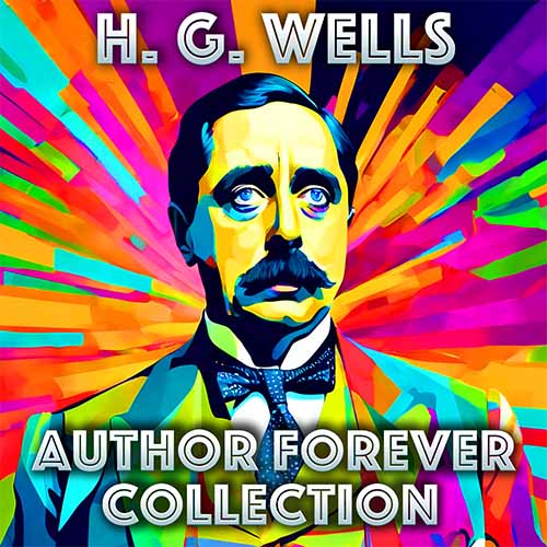 Author Forever Collection HG Wells