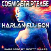 Cosmic Striptease by Harlan Ellison