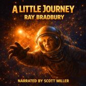 Elderly woman in a worn space suit drifting through deep space, reaching toward a distant golden light, evoking hope and resolve in the vintage science fiction story A Little Journey by Ray Bradbury, classic sci-fi cosmic imagery and emotional retro science fiction atmosphere