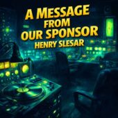 Vintage science fiction illustration inspired by A Message From Our Sponsor by Henry Slesar, depicting a mid-century futuristic radio studio with glowing control panels, spinning vinyl record, empty chairs, and moody broadcast lighting suggesting media influence and quiet technological control.