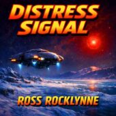 vintage science fiction cover art for Distress Signal by Ross Rocklynne featuring a lone spacecraft hovering above a frozen alien planet under a glowing red star, icy landscape and distant mountains reflecting cold light, classic sci-fi space exploration mood with cosmic isolation and retro science fiction atmosphere