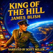 King of the Hill by James Blish vintage science fiction cover art showing a lone military officer inside an orbital command cabin, Earth glowing through a circular viewport, vivid control panels surrounding him, Cold War–era tension, retro futuristic space station, classic sci-fi atmosphere, cinematic lighting, Lost Sci-Fi style, high contrast dramatic scene above Earth