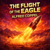 Square vintage science fiction cover art for The Flight of the Eagle by Alfred Coppel, showing a retro atomic-era spacecraft blasting upward through glowing fog above a barren desert landscape, fiery exhaust lighting rocky terrain under a dramatic cosmic sky, classic sci-fi adventure atmosphere.