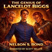 The Genius of Lancelot Biggs by Nelson S. Bond vintage science fiction cover art featuring a confident spacefaring hero standing at a glowing control console inside a retro spaceship, flanked by two intense men—one older and bearded, the other gripping a futuristic pistol—dramatic golden light radiating behind them, painterly pulp illustration style with bold colors and cinematic lighting