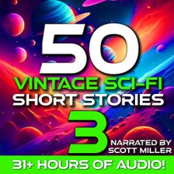 50 Vintage Sci-Fi Short Stories 3 Audiobook Cover