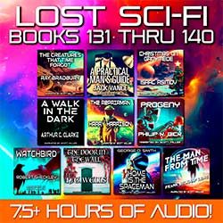 Lost Sci-Fi Books 131 thru 140 Sci-Fi Audiobook Cover